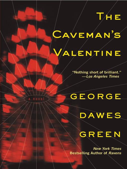 Title details for The Caveman's Valentine by George Dawes Green - Wait list